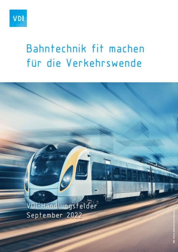 Bahntechnik Fit Machen Für Die Verkehrswende - VDI Nachrichten